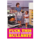 Fuck This Fridge Magnet
