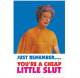 Just Remember Fridge Magnet
