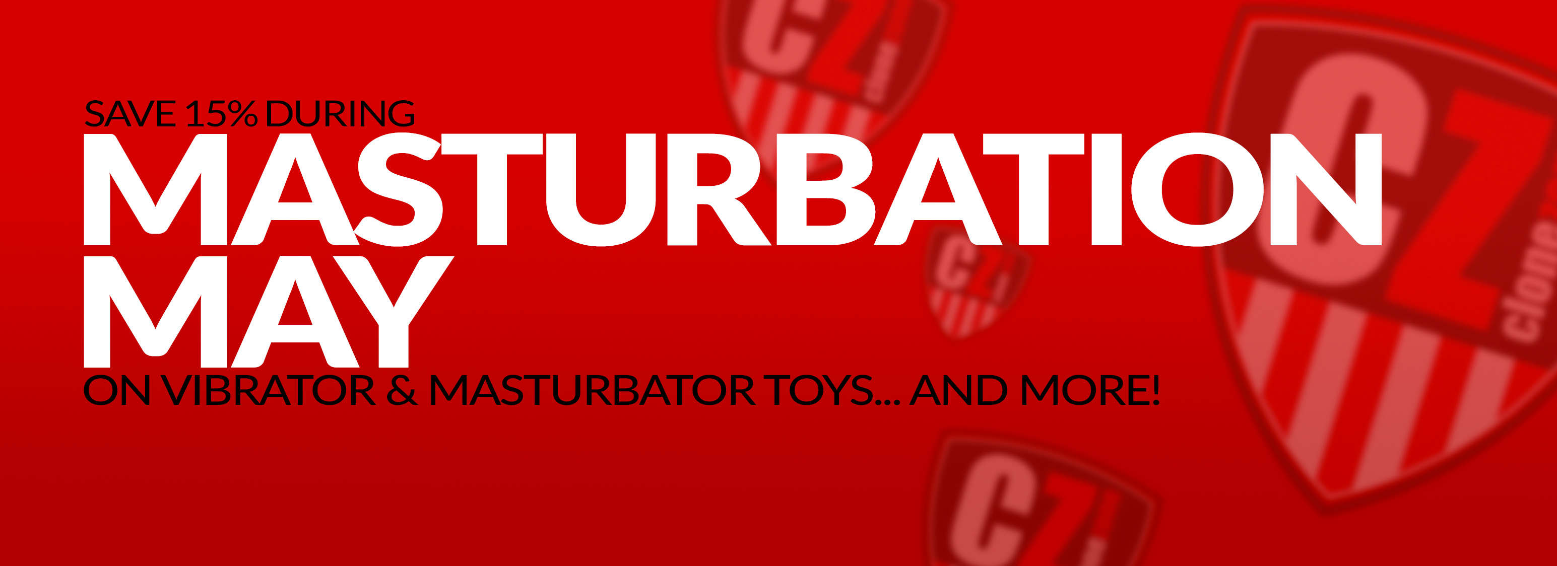 15% Off Masturbation May
