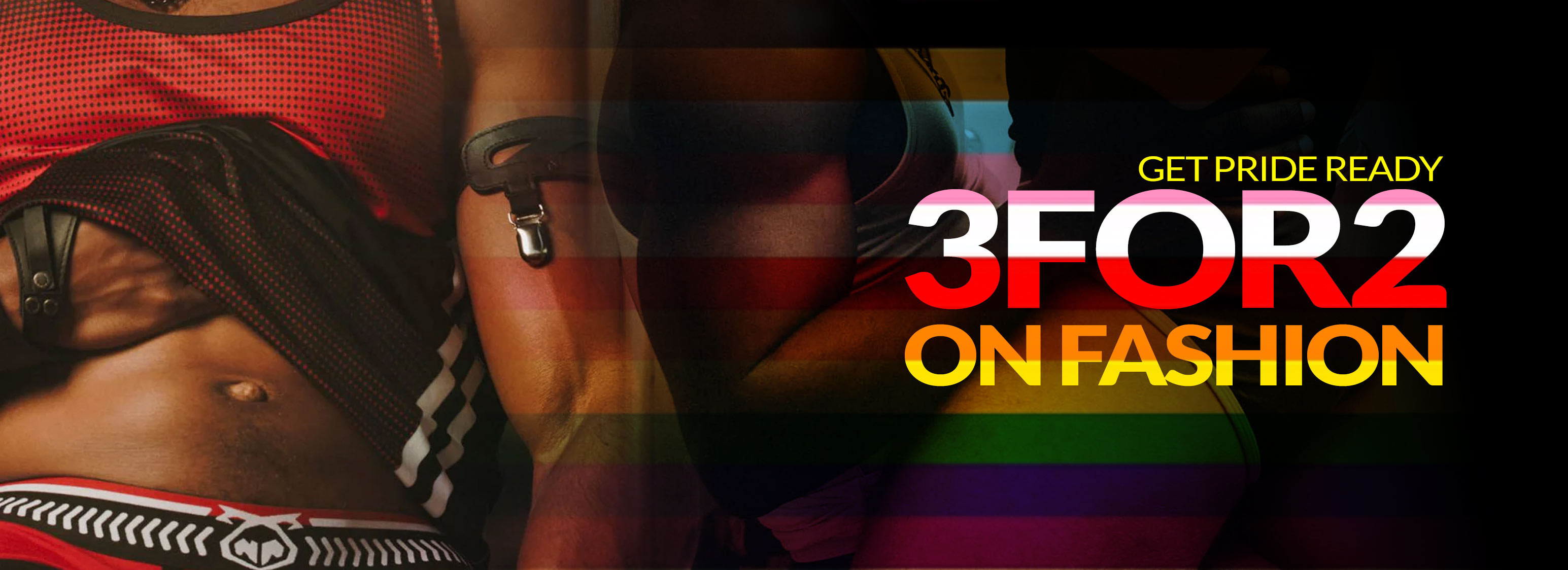 3for2 on Fashion - Pride